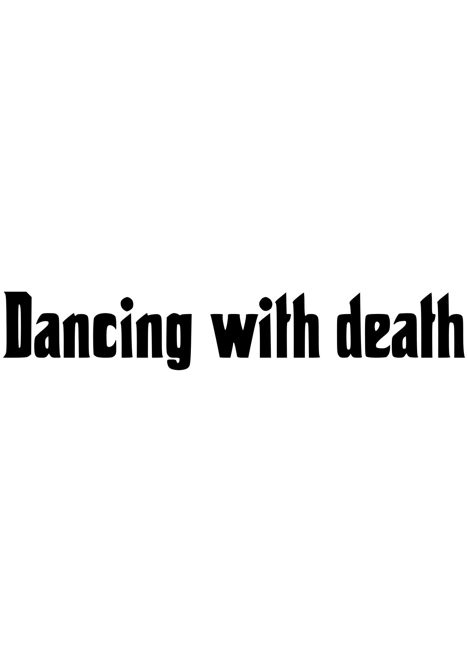 Dancing With Death collection